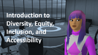 Introduction to Diversity, Equity, Inclusion and Accessibility Introduction to Diversity, Equity, Inclusion and Accessibility